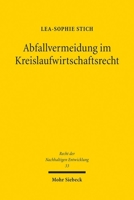 Abfallvermeidung Im Kreislaufwirtschaftsrecht: Eine Untersuchung Am Beispiel Des Verpackg 3161637844 Book Cover