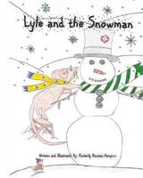Lyle and The Snowman 1493609688 Book Cover