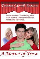 A Matter of Trust: Relationship Struggles 1495954390 Book Cover