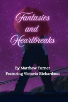 Fantasies and Heartbreaks 1304176193 Book Cover