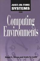 Just-In-Time Systems for Computing Environments 0899308287 Book Cover