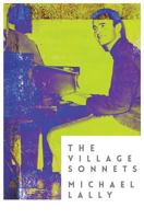 The Village Sonnets: 1959-1962 0988804573 Book Cover