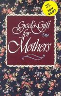 God's Gift For Mothers 0849951283 Book Cover
