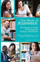The Book of Answers: The Expert's Guide to Navigating College Admissions: Revised Edition 1548307564 Book Cover