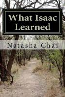 What Isaac Learned 147910387X Book Cover