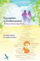 Conception as Craftsmanship The Choice Of Being a Happy Parent 9383572604 Book Cover