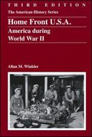 Home Front U.S.A.: America During World War II (American History Series) 0882958356 Book Cover