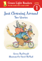 Just Clowning Around: Two Stories 0152048561 Book Cover