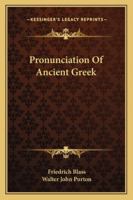 Pronunciation of Ancient Greek 9354003729 Book Cover