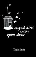 Caged Bird and the Open Door: A Micropoetry Collection 153963177X Book Cover