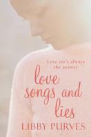 Love Songs and Lies 184617886X Book Cover