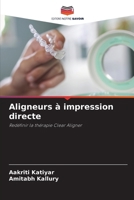 Aligneurs à impression directe 6209539939 Book Cover