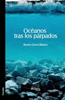 Oceanos Tras Los Parpados 1597549827 Book Cover