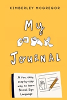 My BSL Journal 1527292371 Book Cover