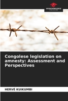 Congolese legislation on amnesty: Assessment and Perspectives 620531892X Book Cover