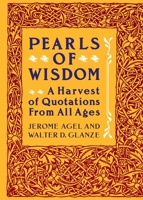 Pearls of Wisdom: A Harvest of Quotations from All Ages 0060962003 Book Cover