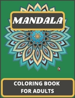 Mandala Coloring book for adults: 50 mandalas adult coloring book for relaxation B09SV689VH Book Cover
