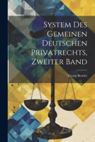 System des gemeinen deutschen Privatrechts, Zweiter Band 1022332236 Book Cover
