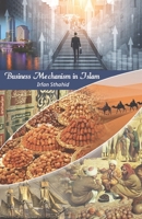 Business Mechanism in Islam B08LNF3XJ1 Book Cover