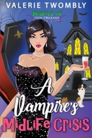 A Vampire's Midlife Crisis 1792396066 Book Cover