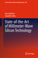 State-of-the-Art of Millimeter-Wave Silicon Technology 3031146549 Book Cover