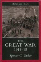 The Great War 1914-18 0253211719 Book Cover