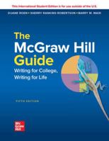 The McGraw-Hill Guide: Writing for College, Writing for Life 5TH Edition (ISE), textbook only 1265598711 Book Cover