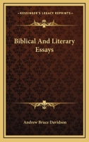 Biblical and Literary Essays 1432656244 Book Cover