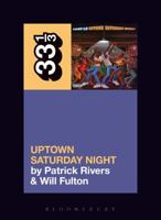 Uptown Saturday Night 1501322729 Book Cover