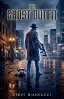 The Ghost Outfit B0GYT1XJF2 Book Cover