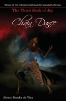 Chain Dance - The Third Book of Joy 1786956292 Book Cover