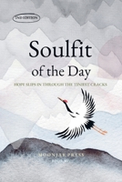 Soulfit of the Day: 90 Days of Quiet Healing for a Tired Heart: Daily Korean Wisdom Affirmations and Guided Journaling for Emotional Balance and Inner Peace 1069658723 Book Cover