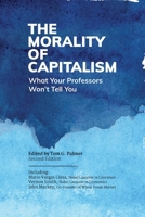 The Morality of Capitalism 1737723034 Book Cover