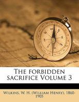 The forbidden sacrifice Volume 3 1171987099 Book Cover