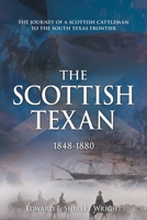 The Scottish Texan 1665530464 Book Cover