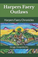 Harpers Faery Outlaws: Harpers Faery Chronicles B08763BDTC Book Cover