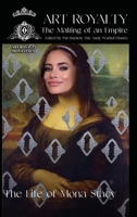 Art Royalty: The Novel: (Mona Stacy Cover) B0F9SY2LD4 Book Cover