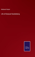 Life of Emanuel Swedenborg: With Some Account of His Writings 0766142752 Book Cover