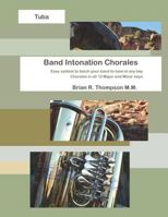 Tuba, Band Intonation Chorales 1976950457 Book Cover