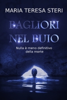 Bagliori nel buio 1517789419 Book Cover