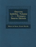 Oeuvres Inedites, Volume 1... - Primary Source Edition 1294675249 Book Cover