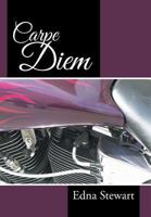 Carpe Diem 1490814264 Book Cover