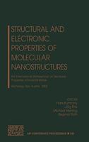 Structural and Electronic Properties of Molecular Nanostructures: 16th International Winterschool on Electronic Properties of Novel Materials, Kirchberg, ... 2-9 March 2002 (AIP Conference Proceedings 0735400881 Book Cover