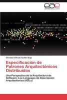 Especificación de Patrones Arquitectónicos Distribuídos 3846570788 Book Cover