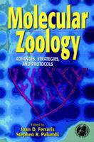Molecular Zoology: Advances, Strategies and Protocols 0471144614 Book Cover