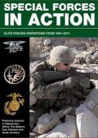The Special Forces in Action: From the Gulf War to Bin Laden, A Detailed Account of Elite Military Operations 1597971154 Book Cover