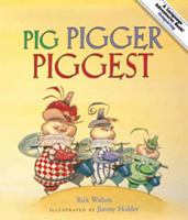 Pig, Pigger, Piggest 0439046963 Book Cover