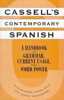 Cassell's Contemporary Spanish: A Handbook of Grammar, Current Usage, and Word Power 0025959158 Book Cover