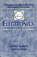 Electronics: Fundamentals for the Water and Wastewater Maintenance Operator 1566769582 Book Cover