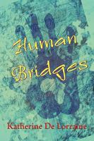 Human Bridges 0911051325 Book Cover